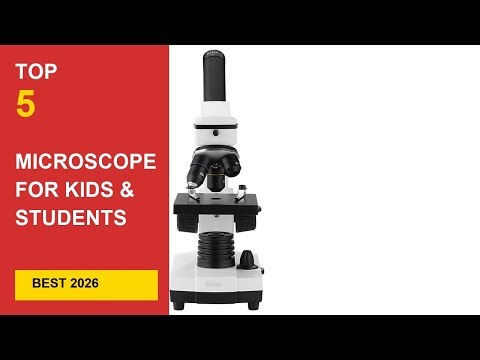 Best Microscope for Kids & Students 2026 – Educational Microscopes Reviewed in 2026