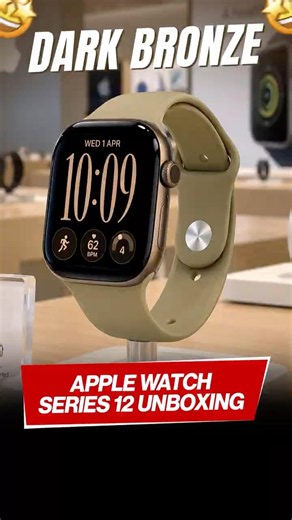 Apple Watch Series 12 unboxing & first look 😍⌚️