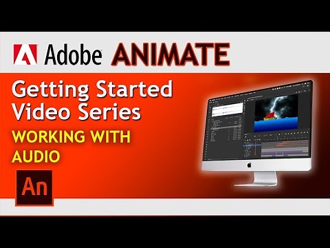 Adobe Animate| Working with Audio