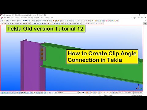 Tekla Old version Tutorial 12 | How to Create Clip Angle Connection in Tekla Old version