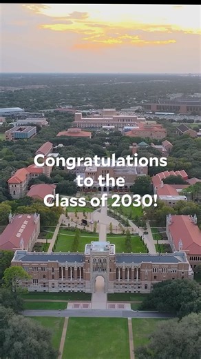 The next chapter starts now. Welcome to the Class of 2030! | Rice University