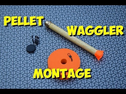 MONTAGE PELLET WAGGLER !!!!!