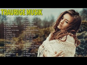 Traurige Herzzerreißende Lieder Deutsch in 2021 💔💔 Sie werden weinen, wenn Sie diese Songs hören