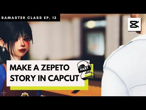 How to Make a Zepeto Story Part 2 | Zepeto Tutorial