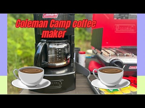 Coleman Camp Coffee Maker, does it Coffee