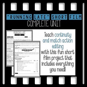 Continuity and Match Action Short Film Unit Plan