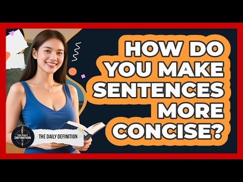 How Do You Make Sentences More Concise?