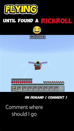 Flying until found ( rickroll ) . #minecraft #rickroll #gaming