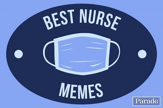 40 Funny Nurse Memes To Add Humor to Nurses Week