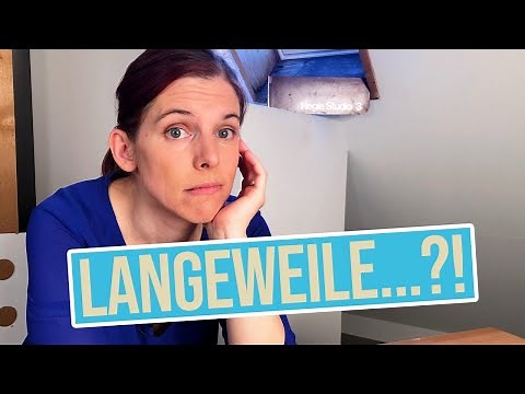 Mir ist langweilig! - 9 Ideen gegen Langeweile
