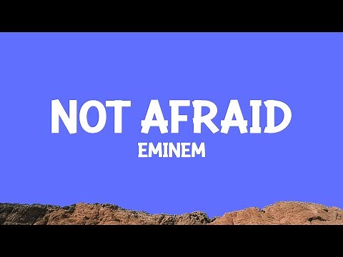 ‪@eminem‬ - Not Afraid (Lyrics)
