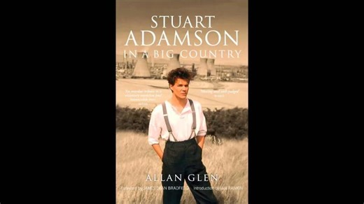 Stuart Adamson - In A Big Country (BBC Radio Scotland interview) | Allan Glen