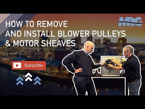HVAC Secrets: How To Remove & Install Motor Sheaves & Pulleys