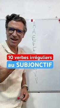 🇫🇷 Subjonctif : verbes irréguliers