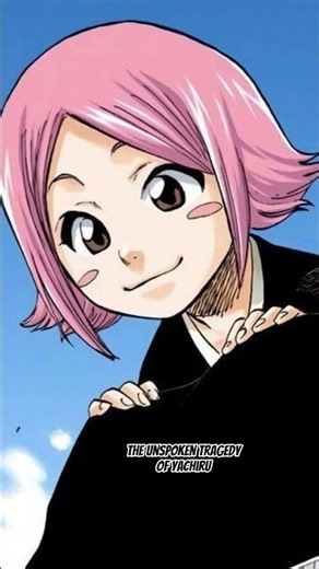 The unspoken tragedy of Yachiru #fyp #fypシ #fypシ゚viral #bleach #bleachanime