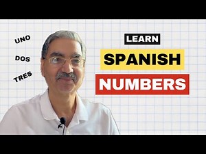 Spanish Numbers for Beginners | Counting Made Simple