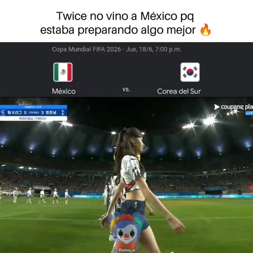 No tiene ni sentido pq apoyarían a Corea pero me pareció gracioso cuando me lo imaginé jaja #twicemexico #twice_tiktok_official #kpop #daion_n #popular
