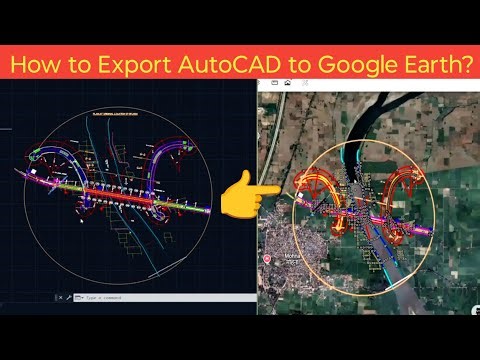 How to View AutoCAD Drawings on Google Earth? Easy method