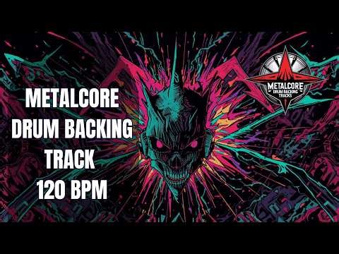 120 BPM Metalcore Drum Backing Track | Polished Rhythmic Pocket