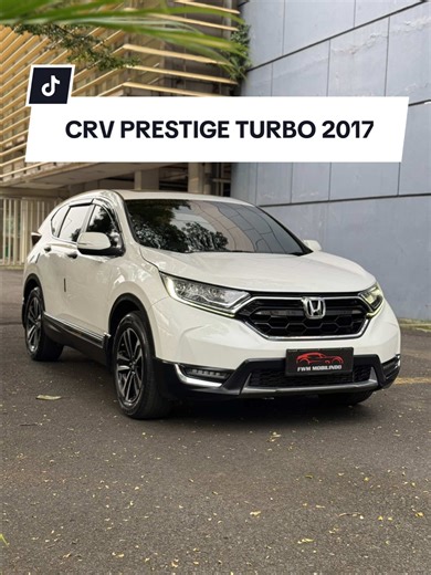 Jual Honda CRV Turbo 1.5 Prestige 2017 Terbaik