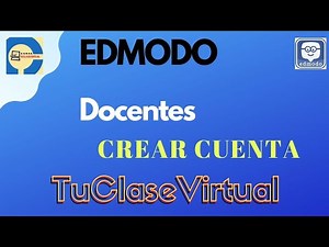 Crear Cuenta de Profesor en Edmodo 2020