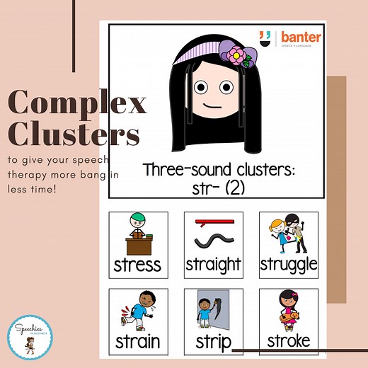 Complex Cluster Targets for use with a Cycles Approach, Complexity Approach or Contrastive Approach | Banter Speech & Language