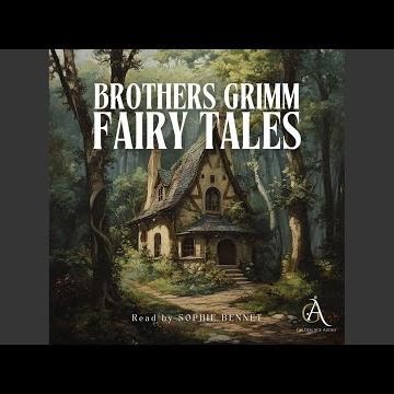 The Two Brothers.26 & the Three Feathers.1 - Brothers Grimm Fairy Tales - Audiobook