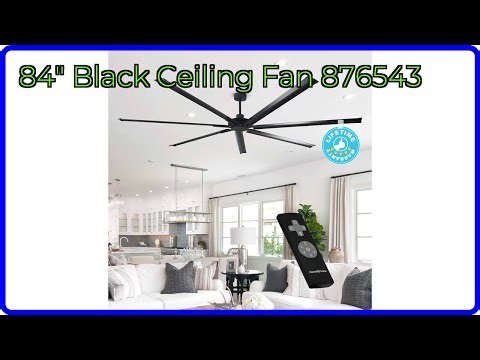 REVIEW (2026): 84" Black Ceiling Fan 876543. ESSENTIAL details.
