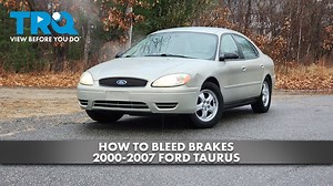 How to Bleed Brakes 2000-2007 Ford Taurus