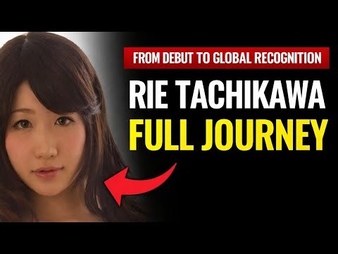 Rie Tachikawa Full Journey | From Debut to Global Recognition | Complete Career Story