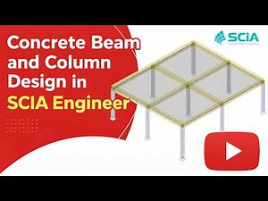 Concrete Beam and Column Design in SCIA Engineer