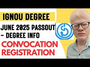 IGNOU June 2025 Passout Degree information | IGNOU Convocation Registration update 2026