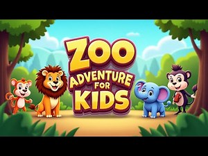 Zoo Adventure for Kids | Fun & Educational Trip to Meet Wild Animals!