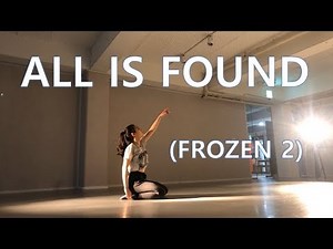 [Contemporary Lyrical Jazz] All Is Found (Frozen2 겨울왕국2 OST) - Evan Rachel Wood Choreography. MIA
