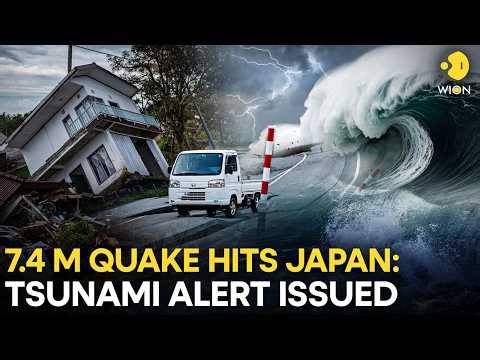 Japan Tsunami Alert: Strong 7.4 Quake Rocks Japan | WION Originals