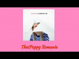 Poppy-Poppy.Computer(FULL ALBUM)
