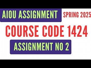 AIOU Code 1424 Solved Assignment No 2 | Spring 2025 |Compulsory English II