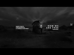 Gabry Ponte X Blasterjaxx X 1 World - Now We Are Free [THOMM Remix]