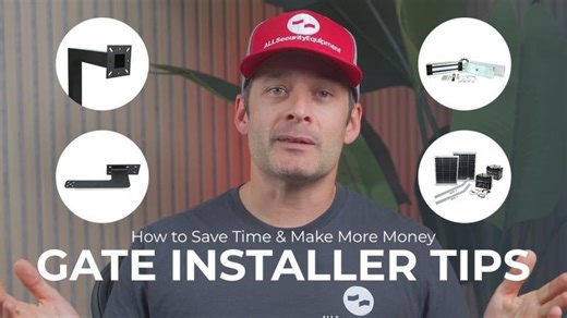 How to Save Time Make More Money on Your Next Gate Installation | Installer Tips That Work | All Security Equipment