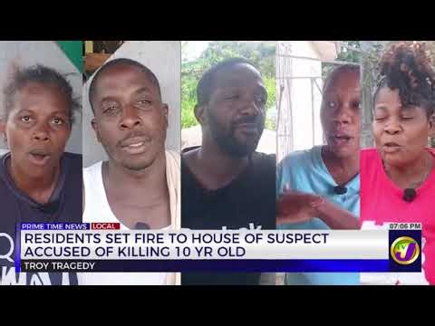 Residents set Fire to House of Suspect Accused of Killing 10-Year-Old | TVJ News