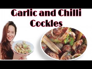 How to Cook Cockles Perfectly | Garlic and Chilli Cockles