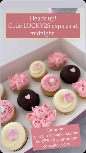 Georgetown Cupcake on Instagram: "Don’t forget! Enter code LUCKY25 for 25% off your online cupcake order on georgetowncupcake.com! *Code expires at 11:59pm ET tonight! 🌸🧁"