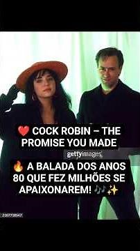 COCK ROBIN – THE PROMISE YOU MADE (1985)❤️✨ A BALADA DOS ANOS 80 #flashback #baladaromantica #shorts