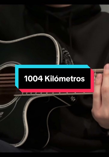 Aprende a tocar '1004 Kilómetros' de Junior H