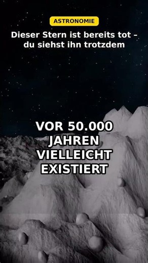 Dieser Stern ist bereits tot – du siehst ihn trotzdem