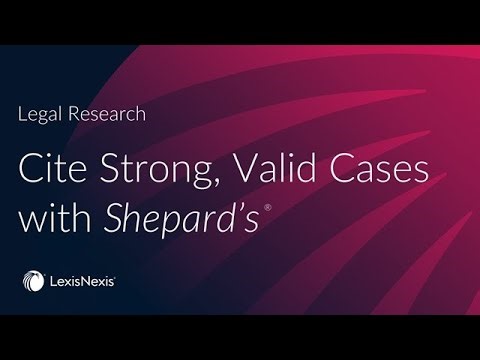 Cite Strong, Valid Cases with Shepard's