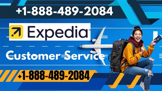 Expedia® Customer Service Complete Guide = Step-by-Step Help & Support 24/7 Expedia