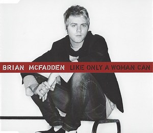 Brian McFadden - Like Only A Woman Can