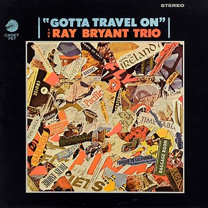 Ray Bryant Trio - Gotta Travel On