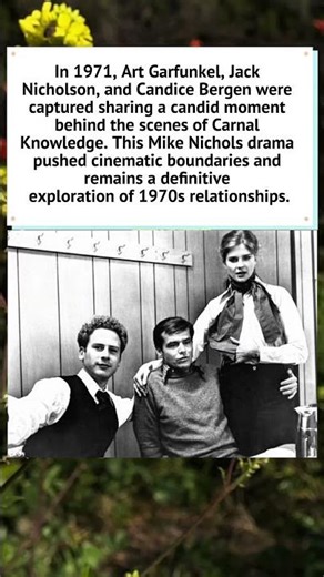 Nicholson, Garfunkel, and Bergen: Carnal Knowledge 1971 🎬